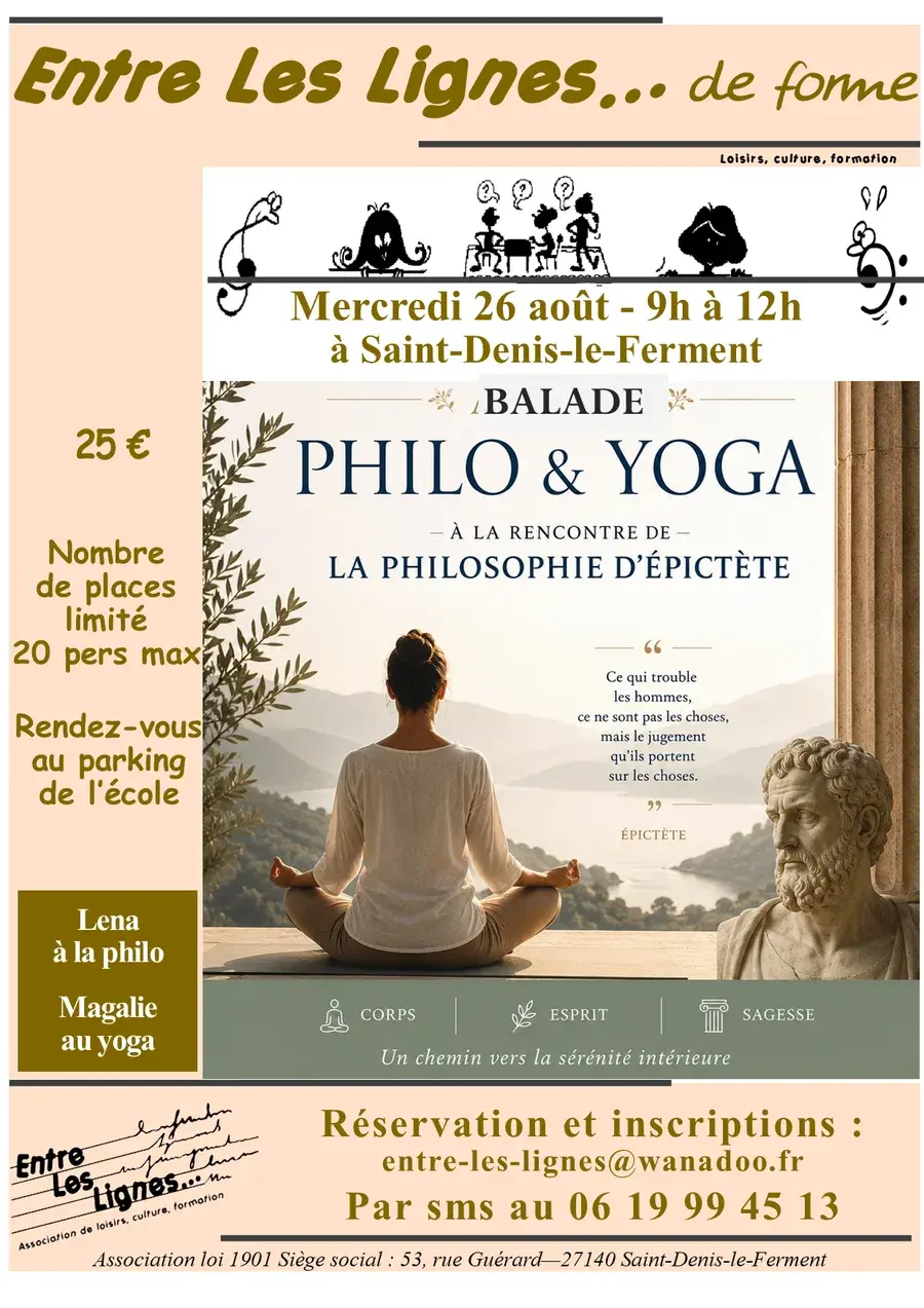 Affiche « Balade philo & yoga » de l'association Entre Les Lignes — mercredi 26 août, 9h-12h à Saint-Denis-le-Ferment.
